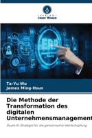Die Methode der Transformation des digitalen Unternehmensmanagements 6205279495 Book Cover