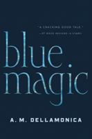 Blue Magic 0765319489 Book Cover