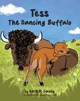Tess the Dancing Buffalo B0DQXRJ2C2 Book Cover