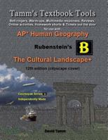 The Cultural Landscape 12th Edition+ Activities Bundle: Bell-Ringers, Warm-Ups, Multimedia Responses & Online Activities to Accompany the Rubenstein Text 1548231428 Book Cover