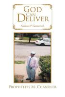 God Can Deliver: Sodom & Gomorrah 1469141418 Book Cover