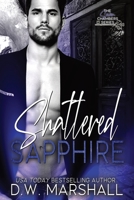 Shattered Sapphire 0996872922 Book Cover