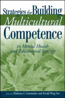 Strategies for Building Multicultural Competence in Mental Health and Educational Settings 0471667323 Book Cover
