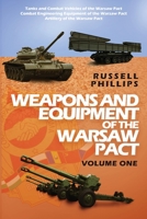 Weapons and Equipment of the Warsaw Pact: Volume One 1912680017 Book Cover