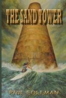 The Sand Tower 130090108X Book Cover