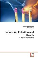 Indoor Air Pollution and Health: A Health perspective 3639260937 Book Cover