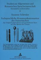 Fachsprachliche Kommunikationsarten Des Franzoesischen: Ein Vergleich Gesprochener Und Geschriebener Texte Aus Dem Bereich Der Chemie 3631312776 Book Cover