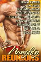 Naughty Reunions: Return to Romance 1517167809 Book Cover