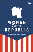 Woman and the Republic 9376806107 Book Cover