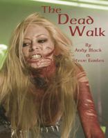 The Dead Walk 0953656489 Book Cover