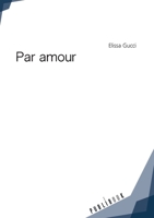 Par amour (French Edition) 2342161182 Book Cover