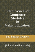 Effectiveness of Computer Modules in Value Education: [Educational Research] 9353516897 Book Cover