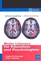 Brain Literacy for Educators and Psychologists (Practical Resources for the Mental Health Professional) 012092871X Book Cover