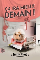 Ça ira mieux demain ! 2370116277 Book Cover