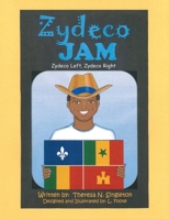 Zydeco Jam: Zydeco Left, Zydeco Right 1665781696 Book Cover