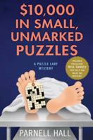 $10,000 in Small, Unmarked Puzzles 0312602472 Book Cover