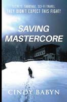 Saving Mastercore 1999542037 Book Cover