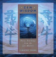 Zen Wisdom: Daily Teachings from the Zen Masters 0806999772 Book Cover