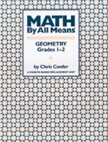 Math By All Means: Geometry, Grades 1-2 094135508X Book Cover