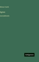 Agnes: suuraakkosin (Finnish Edition) 3388054711 Book Cover