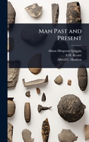 Man Past and Present 1024090388 Book Cover