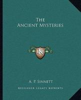 The Ancient Mysteries 1425364969 Book Cover