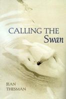 Calling the Swan 0142300357 Book Cover