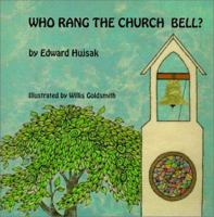 Who Rang The Church Bell? 1886133042 Book Cover