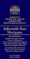 Adjustable Rate Mortgages (Barron's Financial Tables) 0764124544 Book Cover