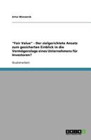 "Fair Value" - Der Zielgerichtete Ansatz Zum Gesicherten Einblick in Die Vermogenslage Eines Unternehmens Fur Investoren? 3640640667 Book Cover