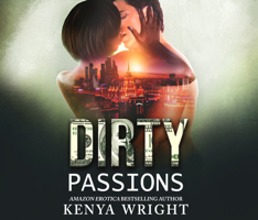 Dirty Passions 1662049293 Book Cover