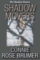 Shadow Movers 159663779X Book Cover