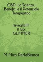 "CBD: La Scienza, i Benefici e il Potenziale Terapeutico" (Italian Edition) B0CNMKX5KK Book Cover