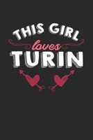 This girl loves Turin: 6x9 | notebook | lined | hometown 1675973806 Book Cover