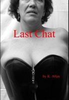 Last Chat 0615209483 Book Cover