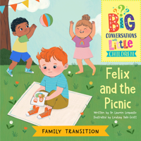 Family Transitions -- Felix and the Picnic 1961961172 Book Cover