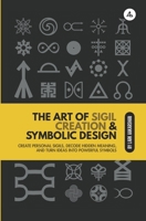 The Signerika - Decoding Self through Subliminal Symbology: (formerly known as The Sigils) B0B6L7GGTZ Book Cover