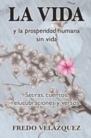 LA VIDA y la prosperidad humana sin vida 179206862X Book Cover