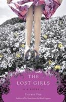 The Lost Girls: A Novel 074321790X Book Cover