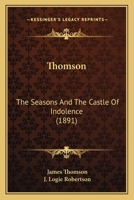 THE SEASONS AND THE CASTLE OF INDOLENCE 1145450393 Book Cover