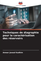 Techniques de diagraphie pour la caractérisation des réservoirs (French Edition) 6209823920 Book Cover