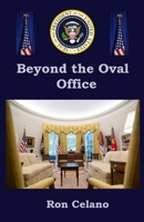 Beyond the Oval Office B0CFC7PBHM Book Cover