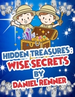 Hidden Treasures : Wise Secrets B08JJ2FLDK Book Cover