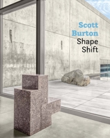 Scott Burton: Shape Shift 0300284136 Book Cover
