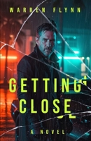 Getting Close 1961703157 Book Cover