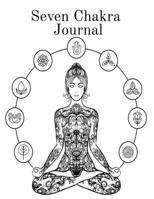 Seven Chakra Journal: Medieval Renaissance Pentagram Notebook For 90 Daily Spells - 3 Month Magic Witchcraft and Oracles Journaling Pages To Write In Personal Charms and Practical Rituals 3749765499 Book Cover