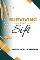 Surviving the Sift 1955605378 Book Cover