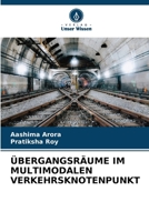Übergangsräume Im Multimodalen Verkehrsknotenpunkt (German Edition) 6207942051 Book Cover