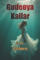 Gudeøya Kallar (Norwegian Nynorsk Edition) B0FR958H1H Book Cover