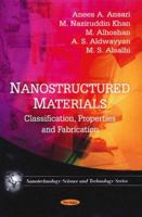 Nanostructured Materials: Classification, Properties and Fabrication 1616687630 Book Cover
